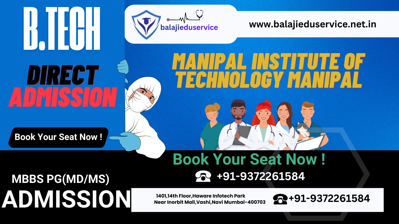 9372261584@Manipal Institute of Technology Manipal Direct Admissions